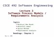Lecture 2  Software Process Models /  Requirements Analysis