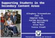 Supporting Students in the Secondary Content Areas