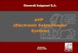Generali Asigurari S.A. eVP   (Electronic Sales/Vendor System)