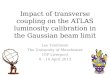 Impact of transverse coupling on the ATLAS luminosity  calibration in the Gaussian beam limit