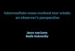 I ntermediate-mass evolved star winds: an observer’s perspective