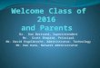 Welcome Class of 2016  and Parents