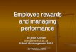 Employee rewards and managing performance