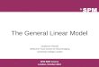 The General Linear Model