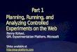 Planning, Running, and Analyzing Controlled Experiments on the Web