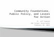 Community Foundations, Public Policy, and Levers for Action