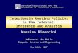 Interdomain Routing Policies in the Internet: Inference and Analysis