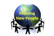 Meeting New People