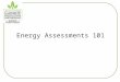 Energy Assessments 101