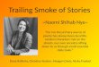 Trailing Smoke of Stories
