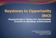 Keystones to  Opportunity  (KtO)