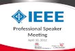Professional Speaker  Meeting April 10, 2012
