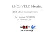 LHCb VELO Meeting