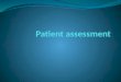 Patient assessment