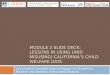 Module 2 Slide deck: Lessons in using (and misusing) California’s Child Welfare data