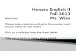 Honors English II Fall 2013 Ms. Wise