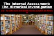 The Internal Assessment: The Historical Investigation