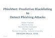 PhishNet : Predictive Blacklisting to Detect Phishing Attacks