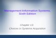 Chapter 13:  Choices in Systems Acquisition