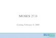 MOSES 27.0