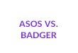 Asos vs. badger