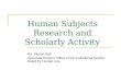 Human Subjects Research and Scholarly Activity