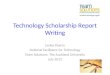 Technology Scholarship Report  W riting