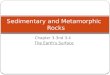 Sedimentary and Metamorphic   Rocks