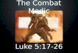 The Combat Medic