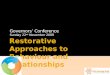 Restorative Approaches to Behaviour and Relationships