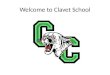 Welcome to  Clavet  School