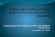 Bridging Silos: Building Stronger Systems of Care to Improve Child Outcomes