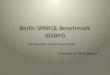 Berlin SPARQL Benchmark (BSBM)