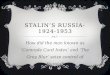 Stalin’s Russia- 1924-1953