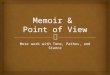 Memoir &  Point of View