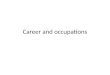 Career and occupations