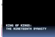 King of Kings: The Nineteenth Dynasty