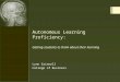 Autonomous Learning  Proficiency:  Getting students to think about their learning