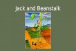 Jack and  Beanstalk