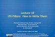 Lecture  18 ITK Filters:  How to Write Them