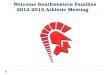 Welcome Southwestern Families 2012-2013 Athletic Meeting