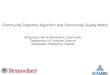 Community Detection Algorithm and Community Quality Metric