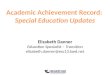 Academic Achievement Record:  Special  Education Updates