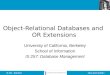 Object-Relational Databases and  OR Extensions
