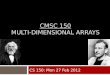 CMSC 150 multi-dimensional Arrays