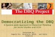 Democratizing the DBQ A System-wide Approach to Historical  Thinking f or Social Studies and CCSS