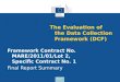 The Evaluation of the Data Collection Framework (DCF)
