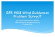 GFS MOS Wind Guidance: Problem Solved?