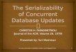 The Serializability of Concurrent Database Updates