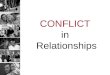 CONFLICT in  Relationships